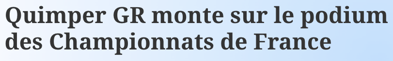 Quimper GR monte sur le podium des Championnats de France